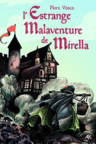 Télécharger L'estrange malaventure de Mirella livre En ligne