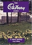 Image de The Cadbury Story: A Short History