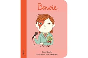 Little People, Big Dreams. Mini– David Bowie: Deutsche Ausgabe | Pappbilderbuch mit abgerundeten Ecken für Kinder von 1 bis 3 Jahren