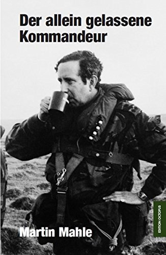 Der allein gelassene Kommandeur: Militärgeschichte