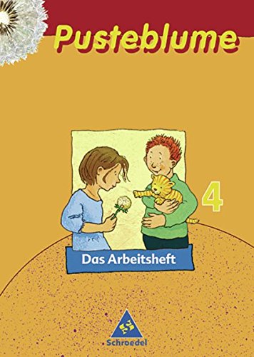 Pusteblume. Das Sprachbuch - Ausgabe 2003 für Berlin, Brandenburg, Bremen, Mecklenburg-Vorpommern, Nordrhein-Westfalen, Rheinland-Pfalz, Saarland, Sachsen-Anhalt und Thüringen: Arbeitsheft 4 Pusteblume. Das Sprachbuch - Ausgabe 2003 für Berlin, Brandenburg, Bremen, Mecklenburg-Vorpommern, Nordrhein-Westfalen, Rheinland-Pfalz, Saarland, Sachsen-Anhalt und Thüringen: Arbeitsheft 4