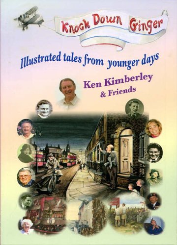 Download Knock Down Ginger: Illustrated Tales from Younger Days (Memoirs on the 20th Century) Download Knock Down Ginger: Illustrated Tales from Younger Days (Memoirs on the 20th Century)