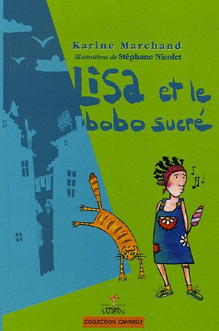 <a href="/node/9594">Lisa et le bobo sucré</a>