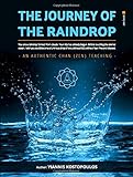 The Journey of the Raindrop: An Authentic Chan (Zen) Book by 
