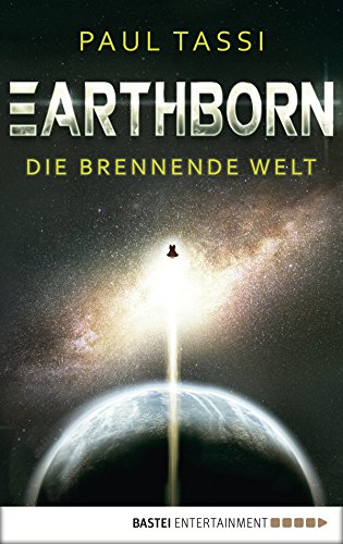 Download Earthborn: Die brennende Welt: Roman (Earthborn-Chroniken 1) Download Earthborn: Die brennende Welt: Roman (Earthborn-Chroniken 1)