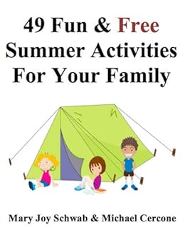 49 Fun Amp Free Summer Activities For Your Family 49 Ways