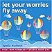 Produktbild Let Your Worries Fly Away: Relax and Let Go of Unwanted Worries (Lynda Hudson's "Unlock Your Life" Audio CDs for Children)