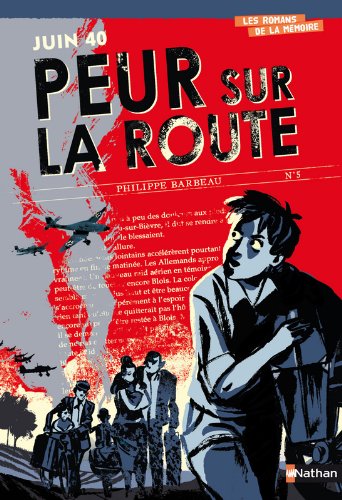 Télécharger Juin 1940 : Peur sur la route PDF Ebook En Ligne