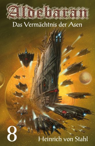 Aldebaran Band 8: Das Vermächtnis der Asen