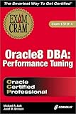 Image de Oracle8 Dba: Performance Tuning : Exam 1Z0-014