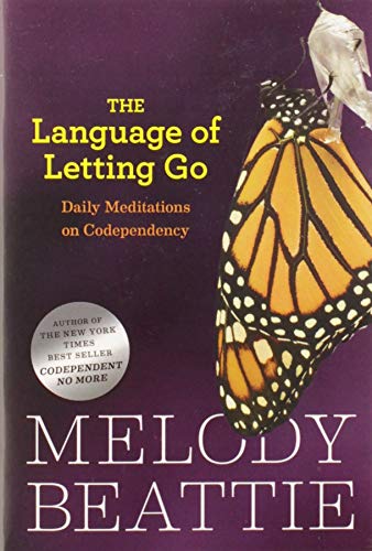 The Language of Letting Go: Daily Meditations on Codependency livre