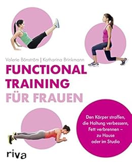 Functional Training Fur Frauen Den Korper Straffen Die Haltung