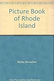 Front cover for the book Picture Book of Rhode Island by Bernadine Bailey
