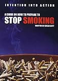 Image de Intention into Action: A Guide on How to Prepare to Stop Smoking