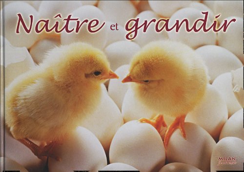 couverture de : Na&icirc;tre et grandir