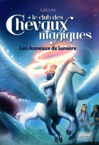 couverture de : Les anneaux de lumi&egrave;re