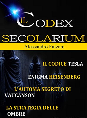 CODEX SECOLARIUM: Caccia senza tempo libro