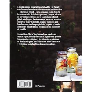 Cómete el tarro: 60 recetas vegan-friendly para darle marcha al día. Prólogo de Carla Zaplana. Fotografías