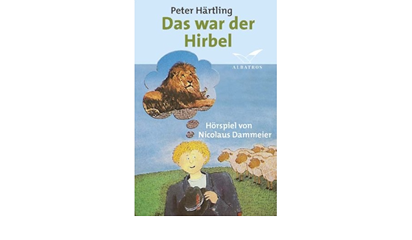 48+ Das War Der Hirbel Peter Härtling Pictures