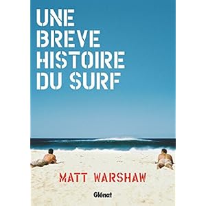 Une brève histoire du surf