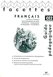 Français CE2 Facettes : Guide pédagogique