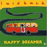 Happy Dreamer by Laid Back - Laid Back