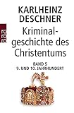 Image de Kriminalgeschichte des Christentums: Das 9. und 10. Jahrhundert