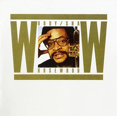 Preisvergleich Produktbild Rosewood by WOODY SHAW (2013-05-04)