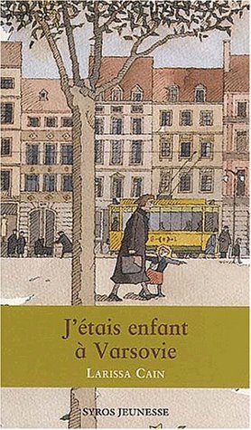 couverture de : J'&eacute;tais enfant &agrave; Varsovie