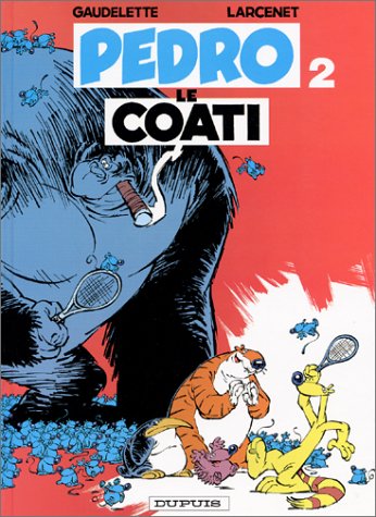 couverture de : Pedro le Coati 2