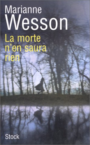 couverture de : MORTE N'EN SAURA RIEN (LA)