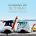 Humans of Bombay RS.647.00