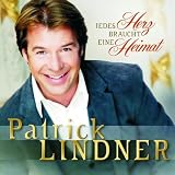 Jedes Herz Braucht Eine Heimat - Patrick Lindner
