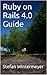 Ruby on Rails 4.0 Guide (English Edition) by 