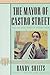 The Mayor of Castro Street: The Life and Times of Harvey Milk (Stonewall Inn Editions) by 
