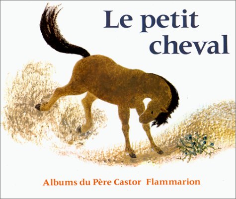 couverture de : Le petit cheval