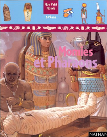 Momies et pharaons