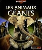 Les animaux géants