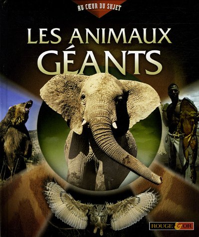 couverture de : Les animaux g&eacute;ants