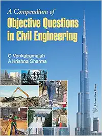 A Compendium of Objective Questions in Civil Engineering