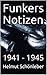 Funkers Notizen: 1941 - 1945 by 