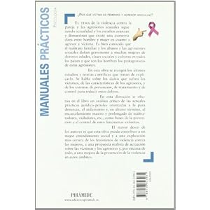 ¿Por qué víctima es femenino y agresor masculino?: La violencia contra la pareja y las agresiones sexuales (Manuales Prácticos)