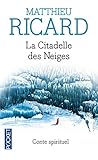 La Citadelle des Neiges