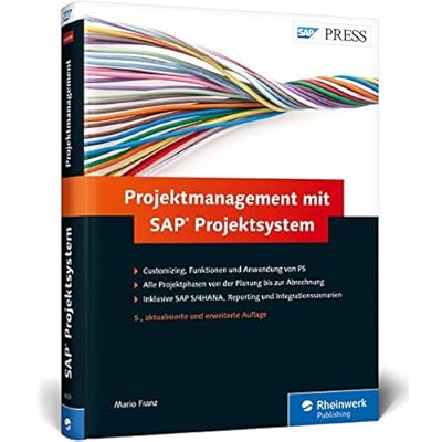 [PDF] Download Projektmanagement mit SAP Projektsystem: Funktionen und Customizing von SAP PS (SAP PRESS) Kostenlos