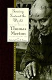 Image de Turning Toward the World: The Pivotal Years; The Journals of Thomas Merton, Volume 4: 1960-1963