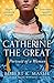 Catherine the Great: Portrait of a Woman (Great Lives) (English Edition) by