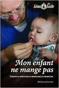 Amazon Fr Mon Enfant Ne Mange Pas Livres