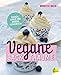 Produktbild Vegane Backträume: Kuchen, Kekse und andere Leckereien