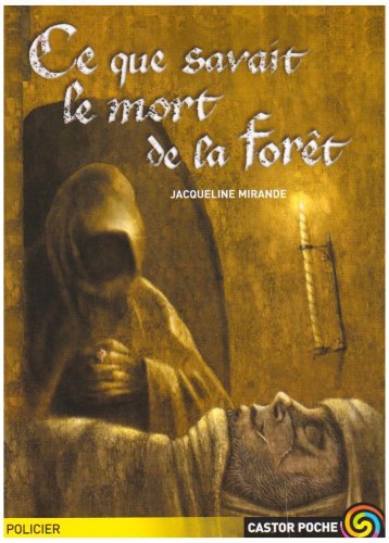 couverture de : Ce que savait le mort de la for&ecirc;t