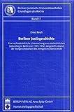 Image de Berliner Justizgeschichte: Eine rechtstatsächliche Untersuchung zum strafrechtlichen Justizalltag i